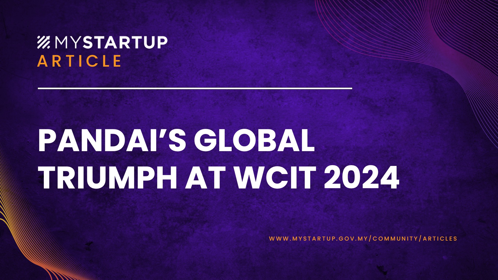 Pandai’s Global Triumph at WCIT 2024 Showcases Malaysia’s Booming EdTech Industry3