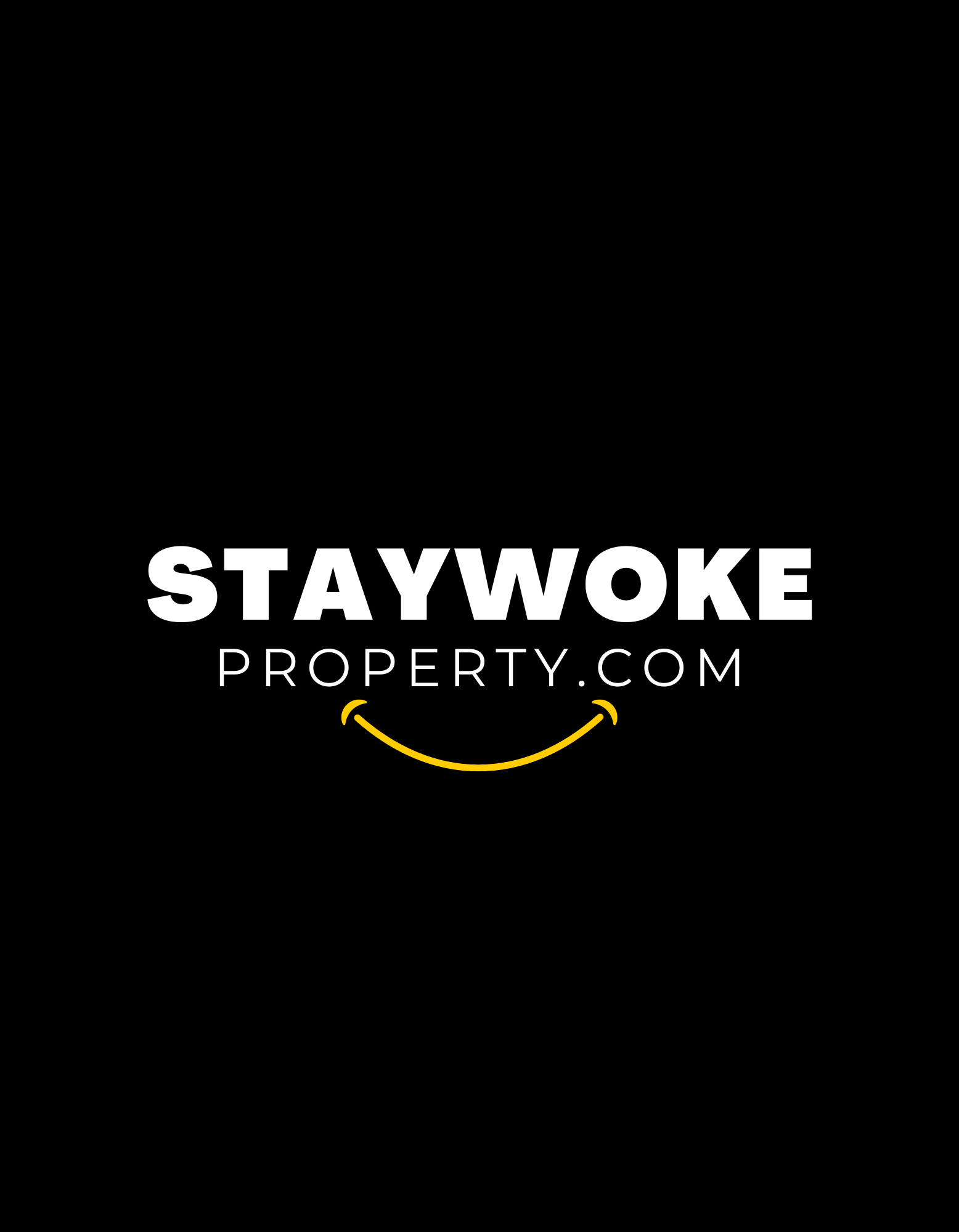 StayWokeProperty