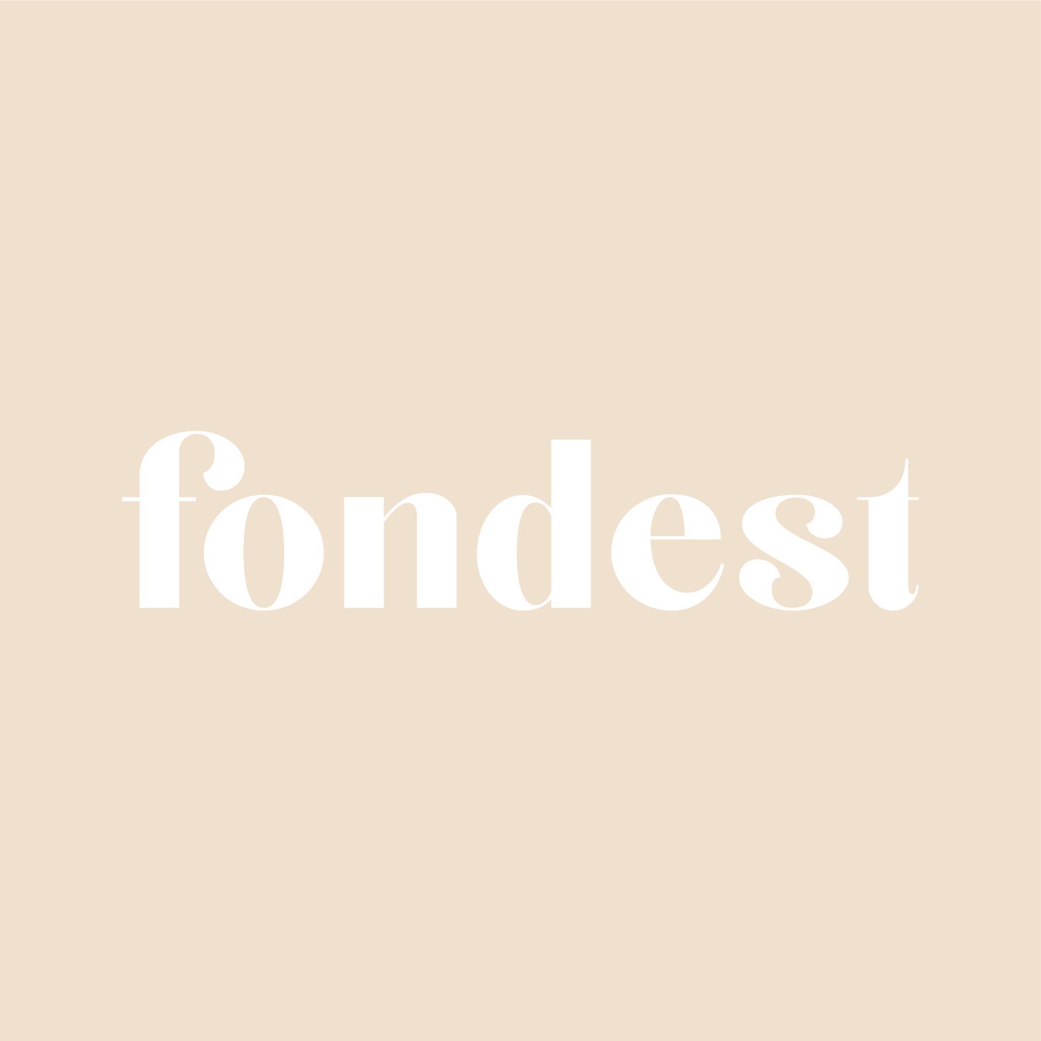 Fondest